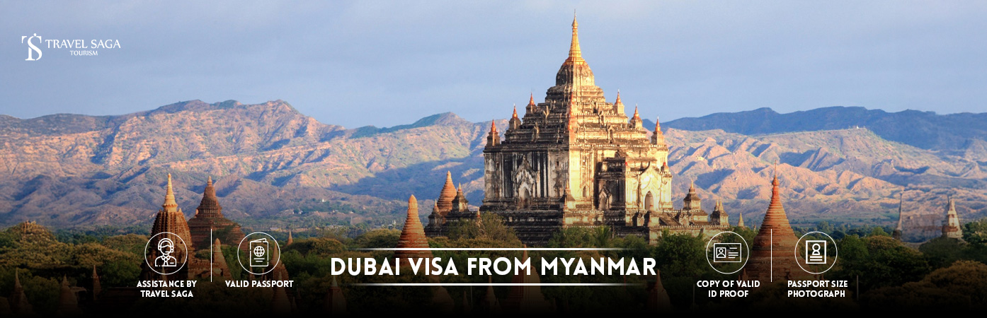 Dubai Visa from Myanmar | Dubai tourist Visa from Myanmar BT Banner by Travel Saga Tourism
