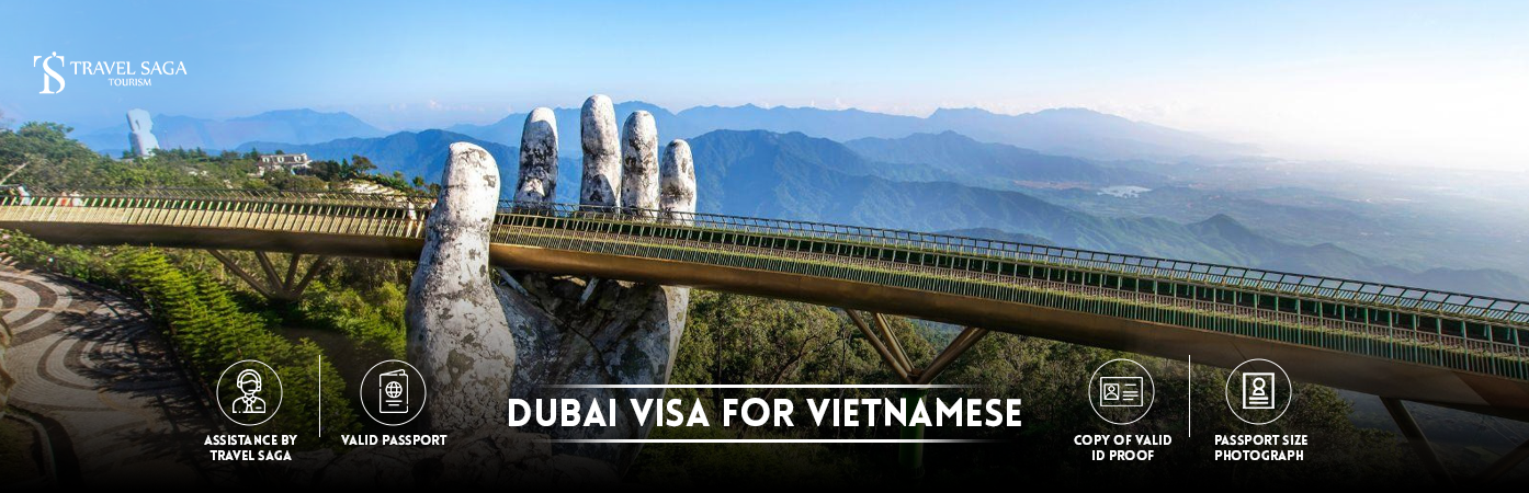 Dubai Visa for Vietnamese | Dubai visit Visa for Vietnamese BT Banner by Travel Saga Tourism