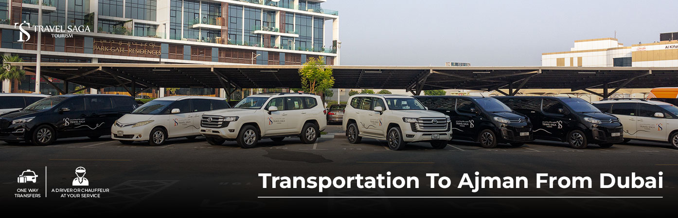 Transportation To Ajman From Dubai BT Banner by Travel Saga Tourism