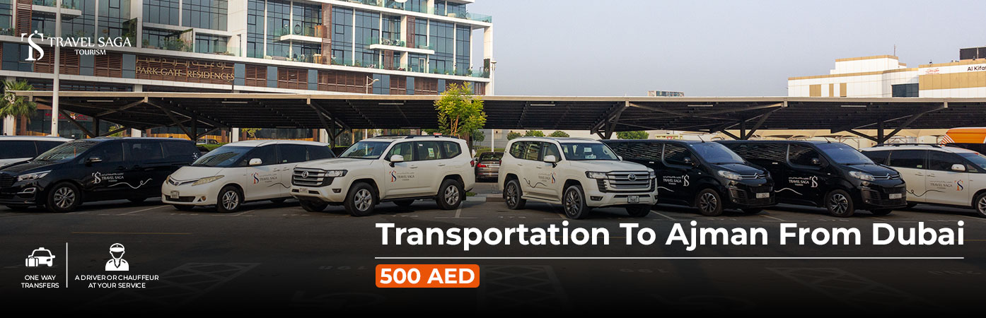 Transportation To Ajman From Dubai BT Banner by Travel Saga Tourism