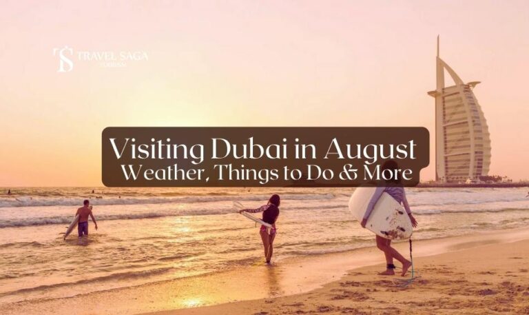 Visiting Dubai in August | Things to do in Dubai in August Blog Banner by Travel Saga Tourism
