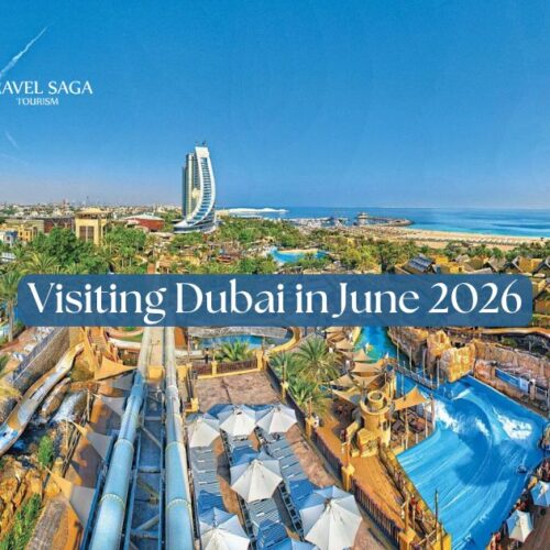Visit Dubai in June Blog Banner by Travel Saga Tourism
