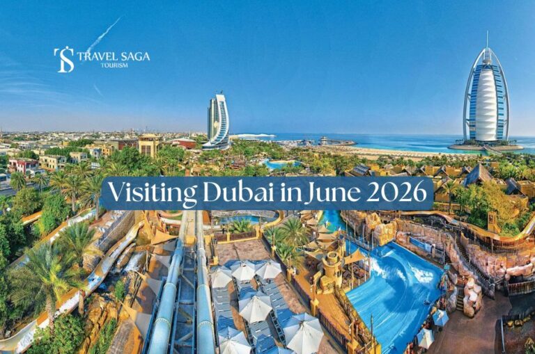 Visit Dubai in June Blog Banner by Travel Saga Tourism