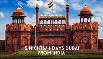 5 Nights/ 6 Days Dubai from India