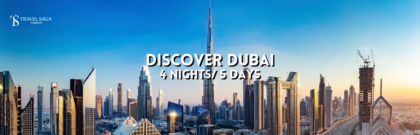 Dubai 4 nights 5 days itinerary | Dubai tour package 4 nights 5 days BT banner by Travel Saga Tourism