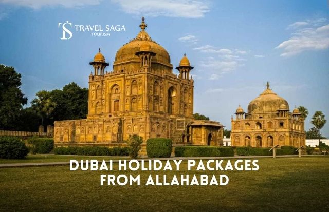 Dubai Tour Package from Allahabad