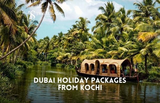 Dubai Tour Packages from Kochi