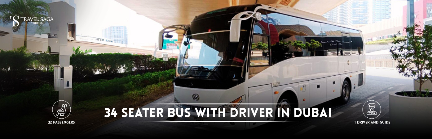 34 Seater bus with driver in Dubai | bus rental Dubai BT Banner By Travel Saga Tourism