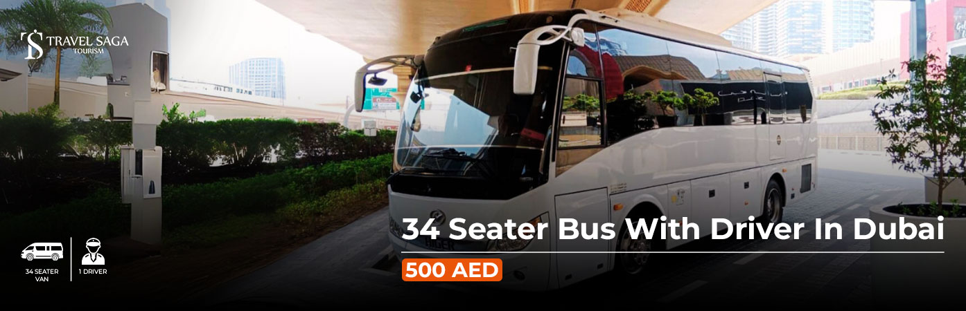 34 Seater bus with Driver in Dubai BT Banner by Travel Saga Tourism