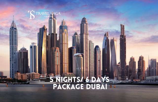 5 Nights/ 6 Days Package Dubai