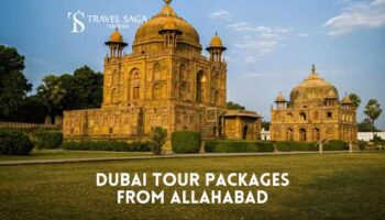 Dubai Tour Package from Allahabad