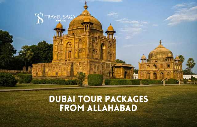 Dubai Tour Package from Allahabad