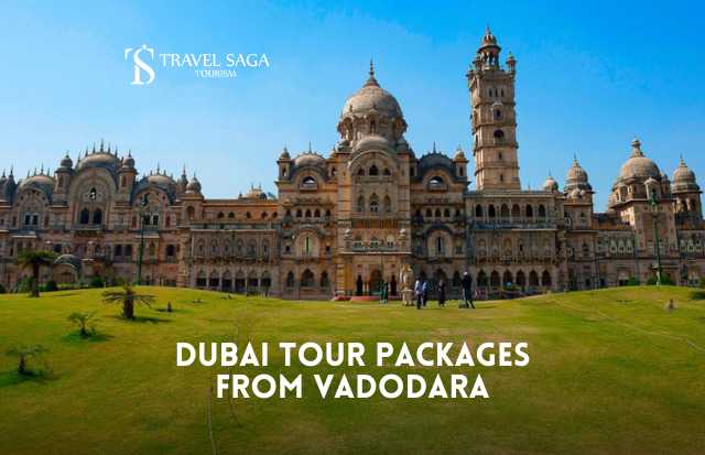 Dubai Tour Package from Vadodara