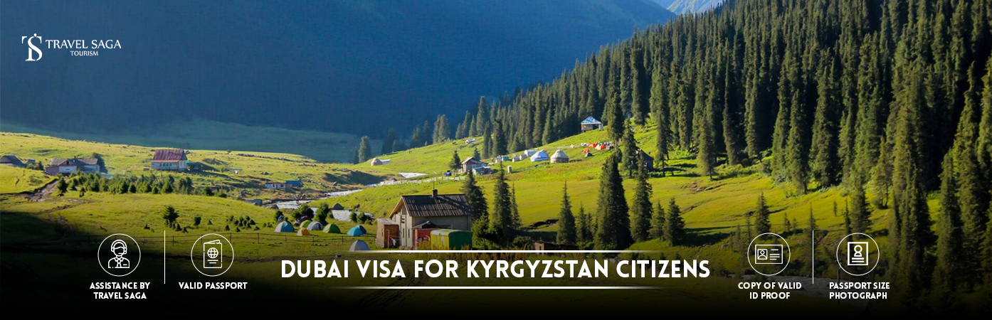 Dubai visit Visa for Kyrgyzstan Citizens | Dubai tourist Visa for Kyrgyzstan BT Banner by Travel Saga Tourism