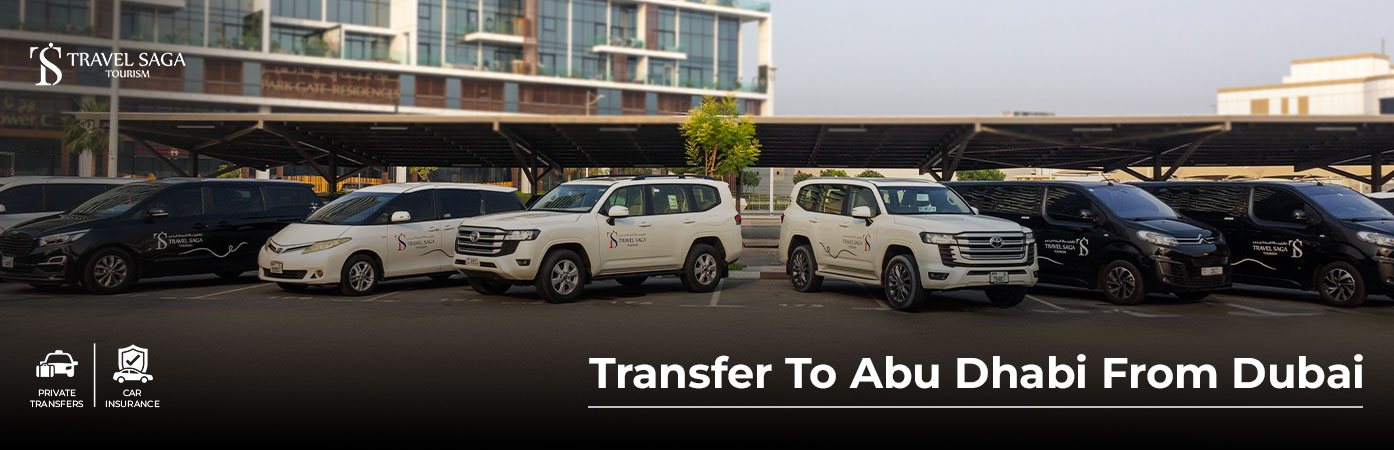 Abu Dhabi Drop off From Dubai Private car BT Banner by Travel Saga Tourism