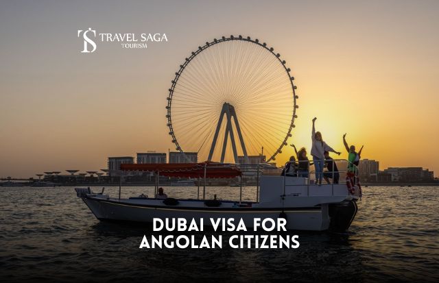 Dubai Visa for Angolan Citizens