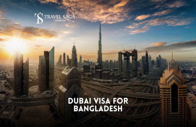 Dubai Visa for Bangladesh