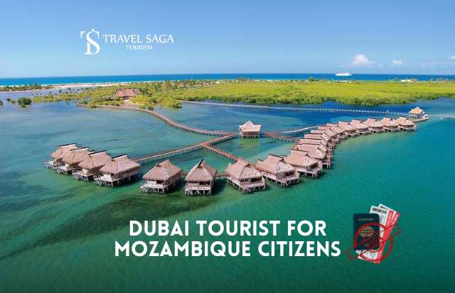Dubai Tourist Visa for Mozambique Citizens