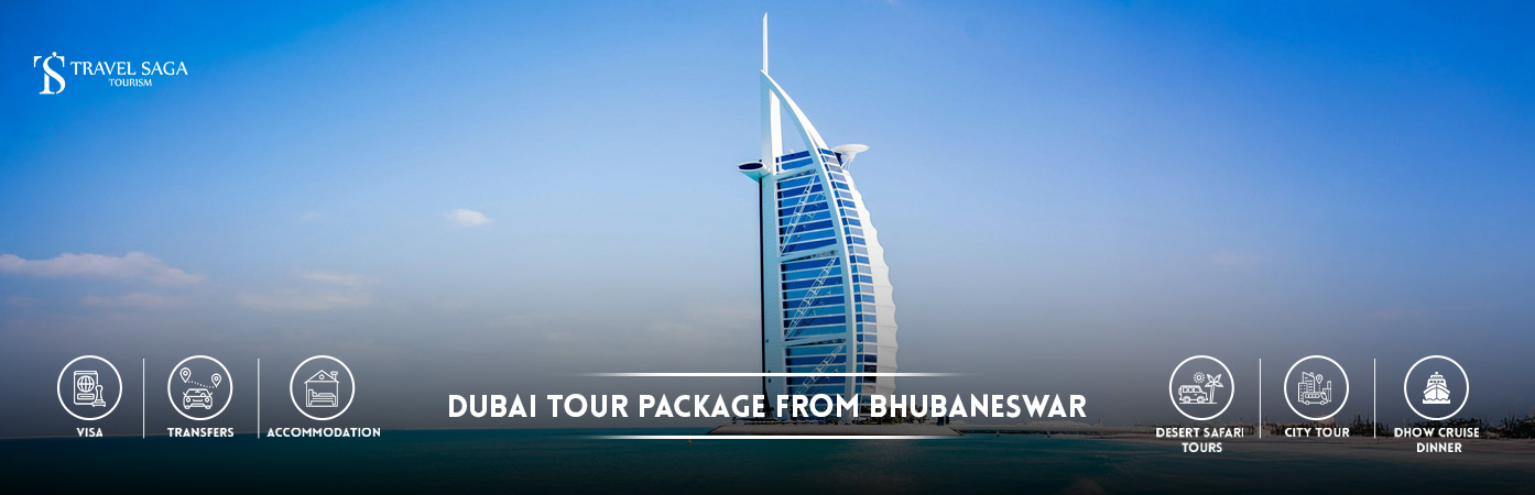 Dubai Tour Package from Bhubaneswar | Dubai Package from Bhubaneswar BT Banner by Travel Saga Tourism