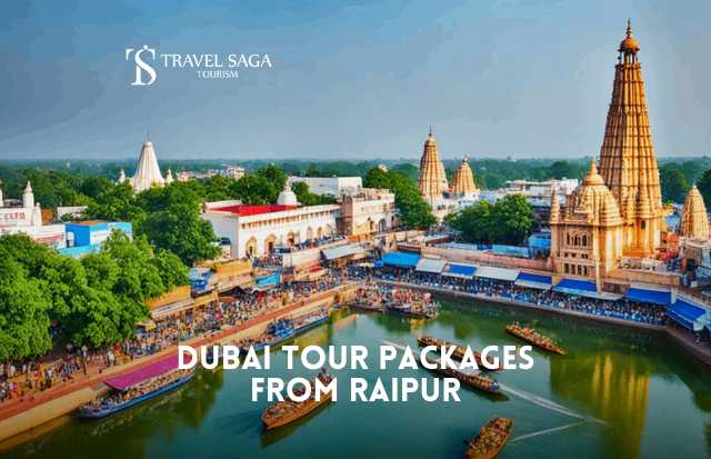 Dubai Tour Package from Raipur