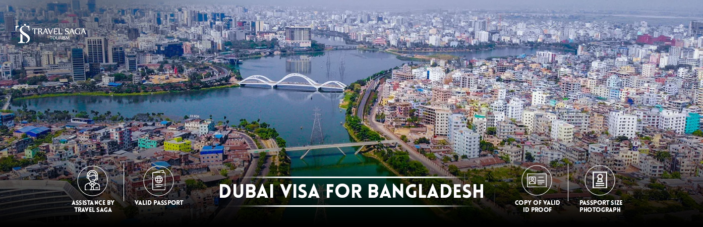 Dubai visa for Bangladesh | Dubai visa from Bangladesh BT Banner by Travel Saga Tourism