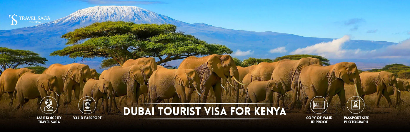 Dubai Tourist Visa for Kenya | Dubai Tourist Visa for Kenya Citizens BT Banner by Travel Saga Tourism