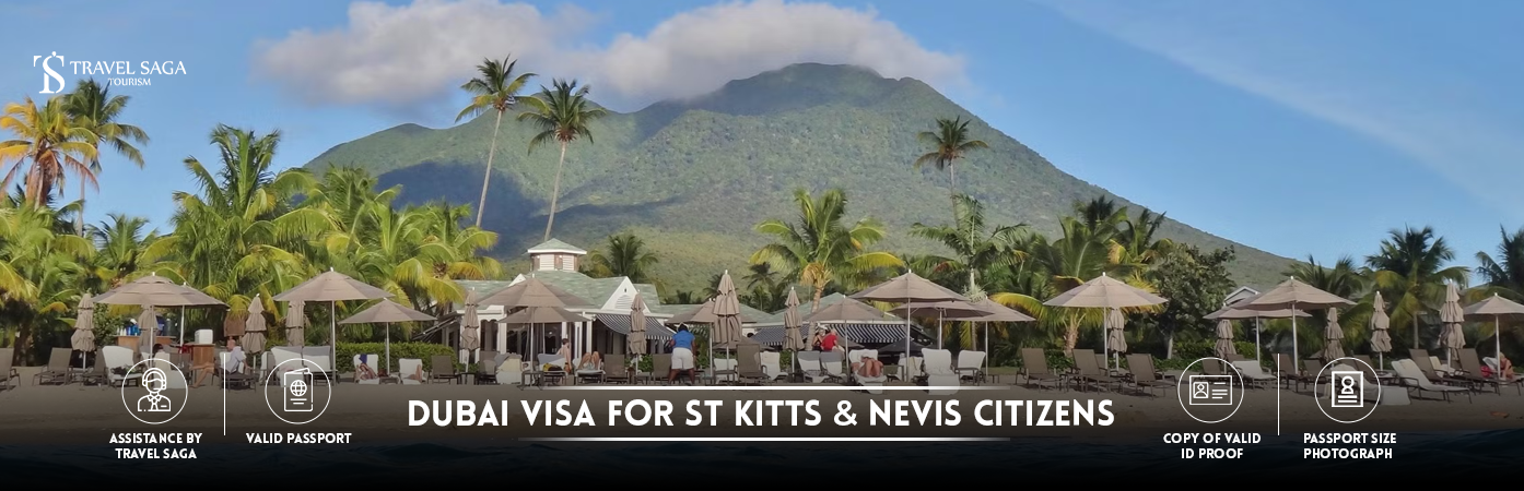Dubai visit Visa for St Kitts and Nevis Citizens | Dubai tourist Visa for St Kitts and Nevis BT Banner by Travel Saga Tourism