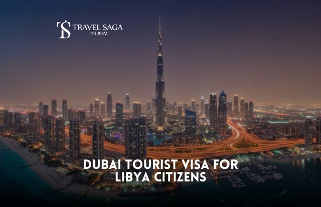 Dubai Tourist Visa For Libya Citizens