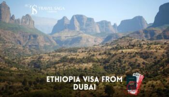 Ethiopia Tourist Visa From Dubai