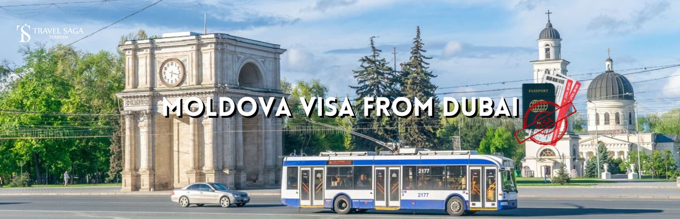 Moldova Visa From Dubai BT banner by Travel Saga Tourism