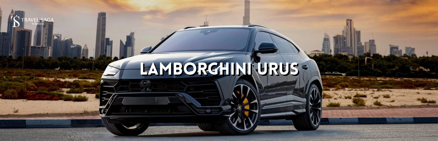 Rent Lamborghini Urus BT banner by Travel Saga Tourism