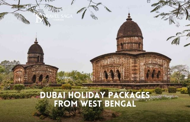 Dubai Holiday Packages from West Bengal