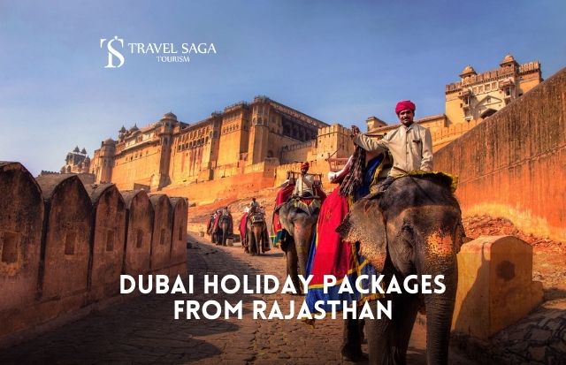 Dubai Holiday Packages from Rajasthan