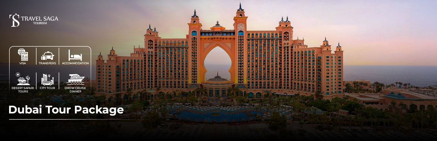 Dubai Holiday Packages BT Banner by Travel Saga Tourism