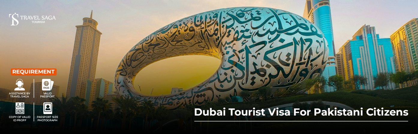 Dubai Tourist Visa For Pakistani Citizens BT Banner by Travel Saga Tourism