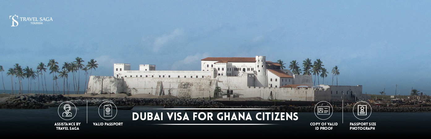 Dubai Visa from Ghana | Dubai Visa for Ghanaian Citizens BT Banner by Travel Saga Tourism