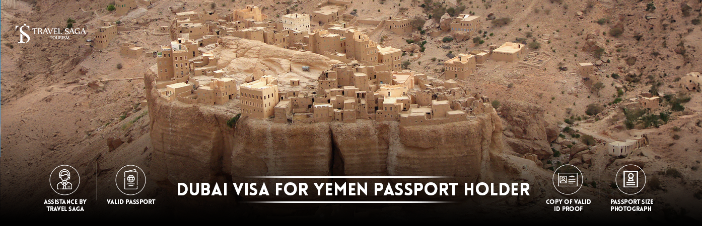 Dubai Visa for Yemen Passport Holder | Dubai Visa from Yemen BT Banner by Travel Saga Tourism