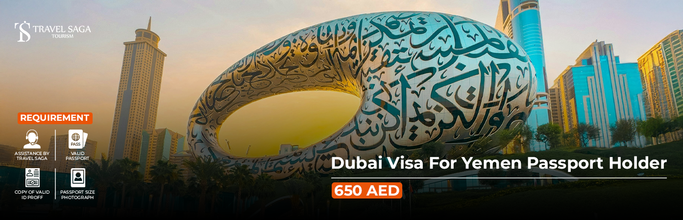 Dubai Visa for Yemen Passport Holder BT Banner by Travel Saga Tourism