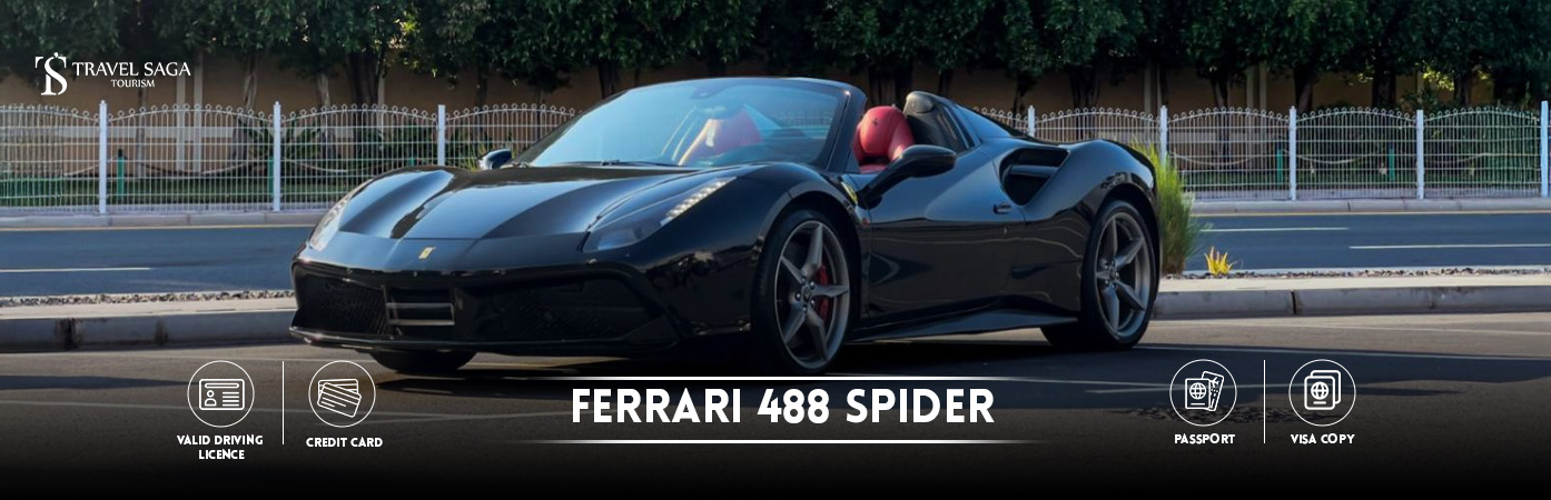 Rent Ferrari 488 Spider in Dubai | Ferrari 488 rental BT Banner by Travel Saga Tourism