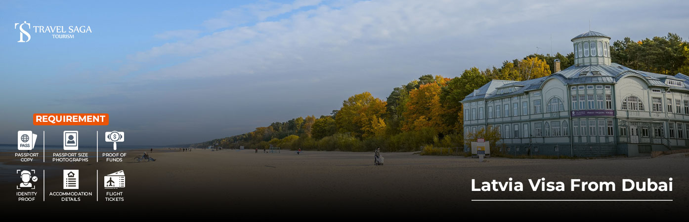 Latvia visa service from Dubai UAE with full support