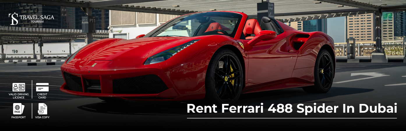 Rent Ferrari 488 Spider in Dubai BT Banner by Travel Saga Tourism
