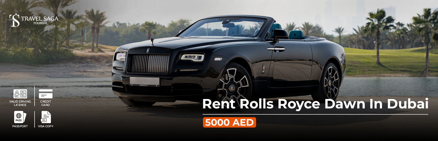 Rent Rolls Royce Dawn in Dubai BT Banner by Travel Saga Tourism