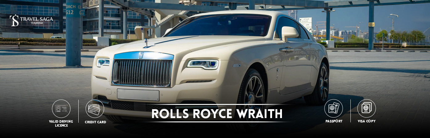 rolls royce wraith for rent in Dubai | rolls royce wraith rental BT Banner by Travel Saga Tourism