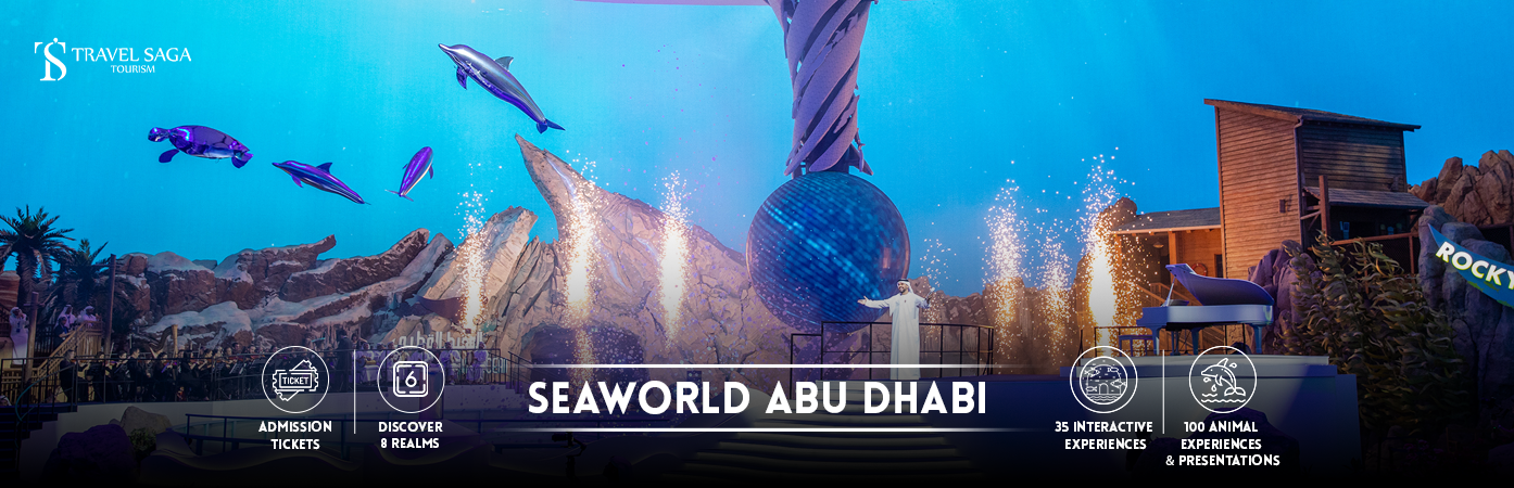 abu dhabi seaworld | seaworld abu dhabi tickets BT Banner By Travel Saga Tourism