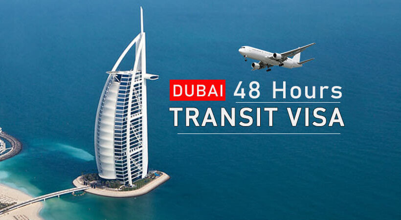 Dubai 48 Hours Transit Visa