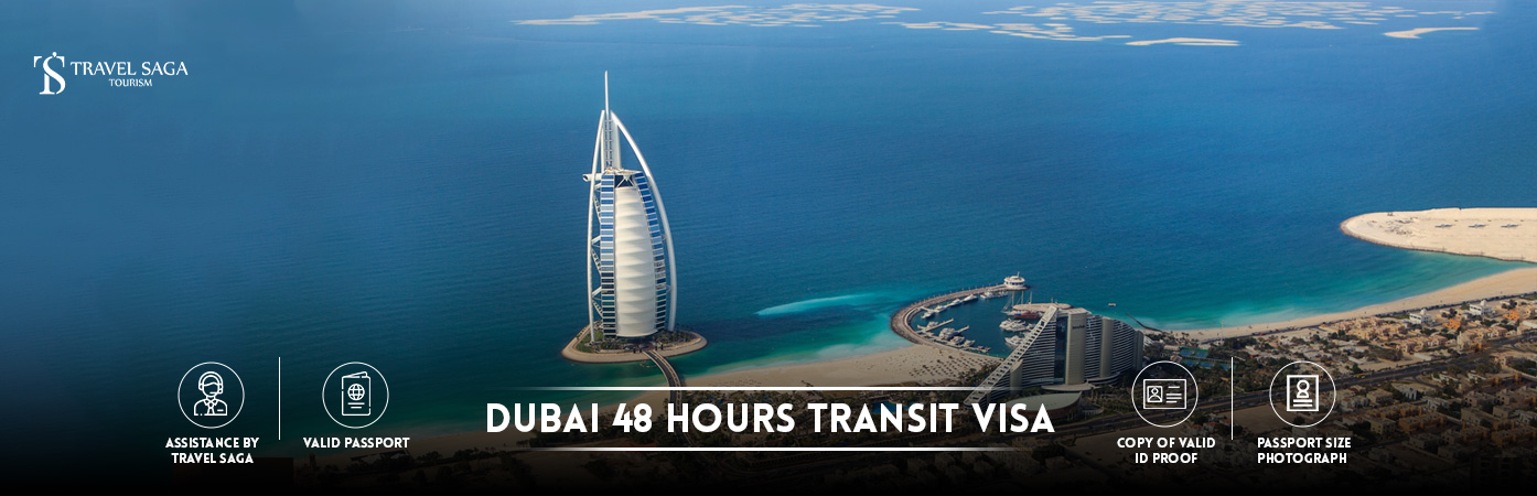 Dubai 48 hours transit visa | 48 hours transit visa Dubai BT banner by Travel Saga Tourism