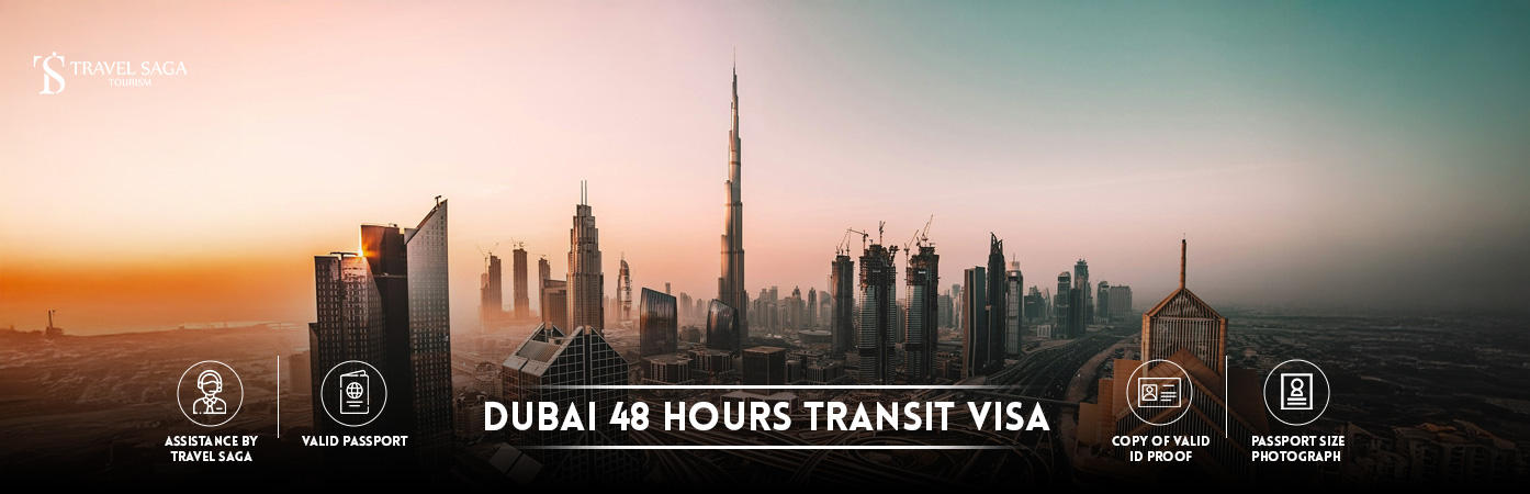 Dubai 48 hours transit visa | 48 hours transit visa Dubai BT banner by Travel Saga Tourism