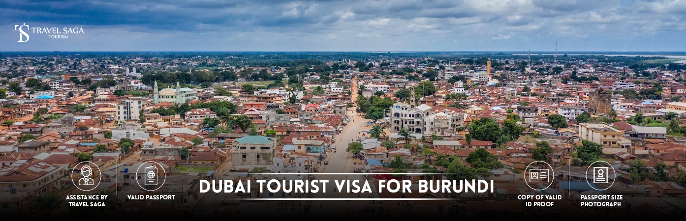 dubai Tourist visa for burundi | Dubai visit Visa for burundi BT Banner by Travel Saga Tourism
