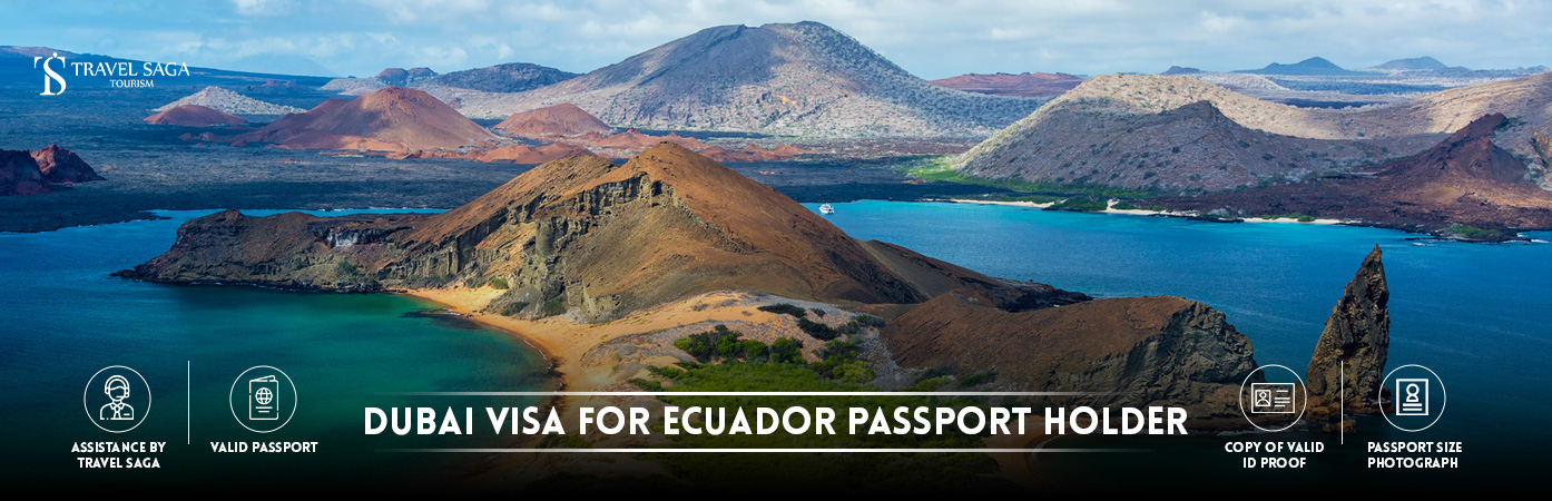 Dubai visa from Ecuador | Dubai tourist visa for Ecuador citizens BT Banner by Travel Saga Tourism