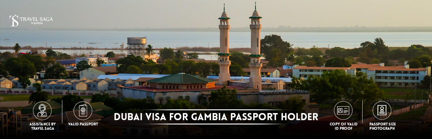 dubai visa for gambia passport holder | Dubai tourist visa for Gambia citizens BT Banner by Travel Saga Tourism